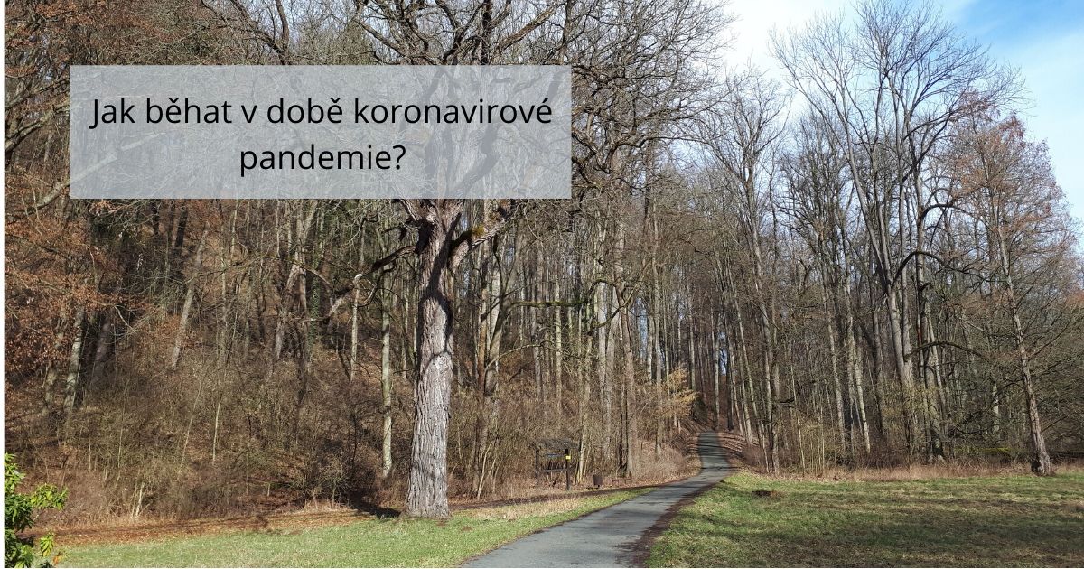 Jak běhat v době koronavirové pandemie?